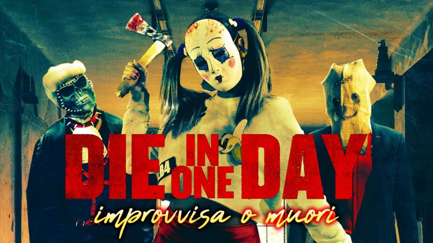 مشاهدة فيلم Die in One Day 2017 مترجم