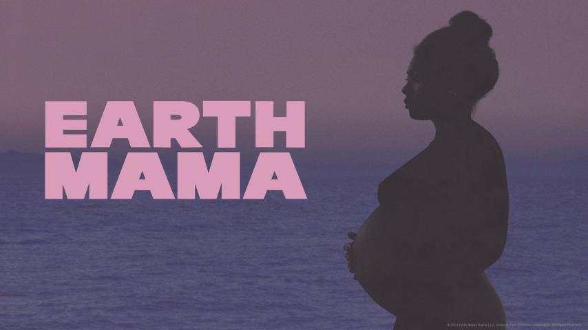 مشاهدة فيلم Earth Mama 2023 مترجم