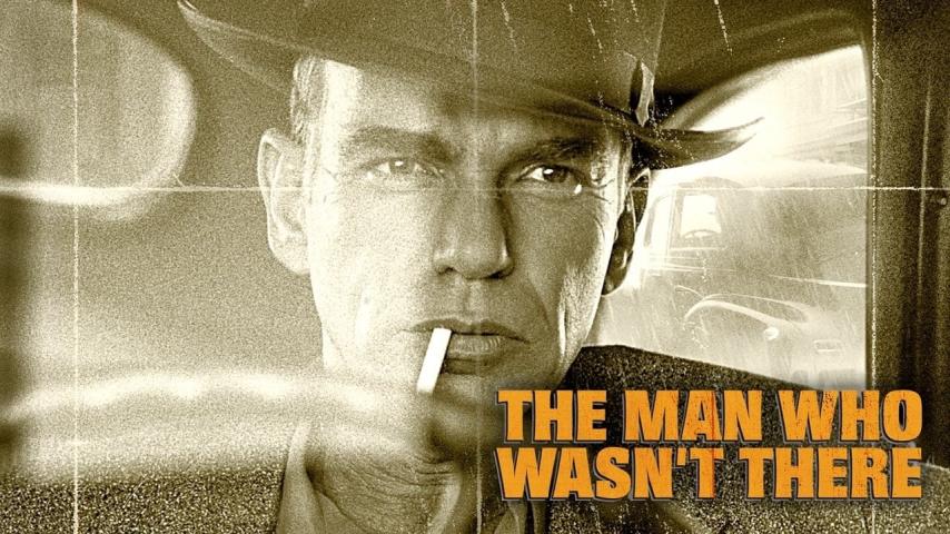 مشاهدة فيلم The Man Who Wasn't There 2001 مترجم