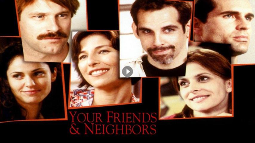 مشاهدة فيلم Your Friends and Neighbors 1998 مترجم