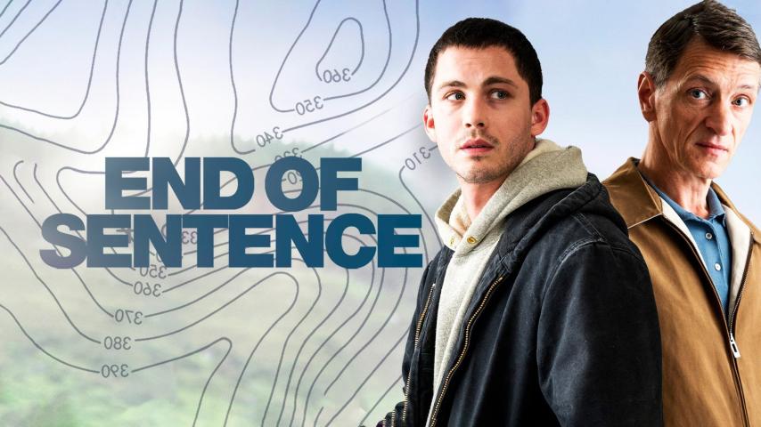 مشاهدة فيلم End of Sentence 2019 مترجم