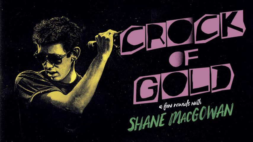 مشاهدة فيلم Crock of Gold: A Few Rounds with Shane MacGowan 2020 مترجم