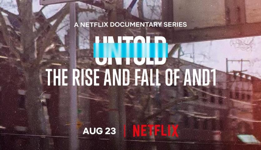 مشاهدة فيلم Untold: The Rise and Fall of AND1 2022 مترجم