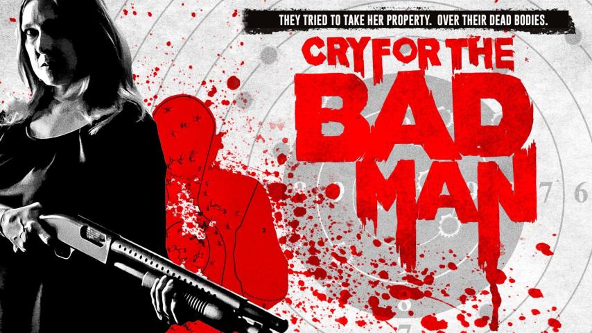 مشاهدة فيلم Cry for the Bad Man 2019 مترجم