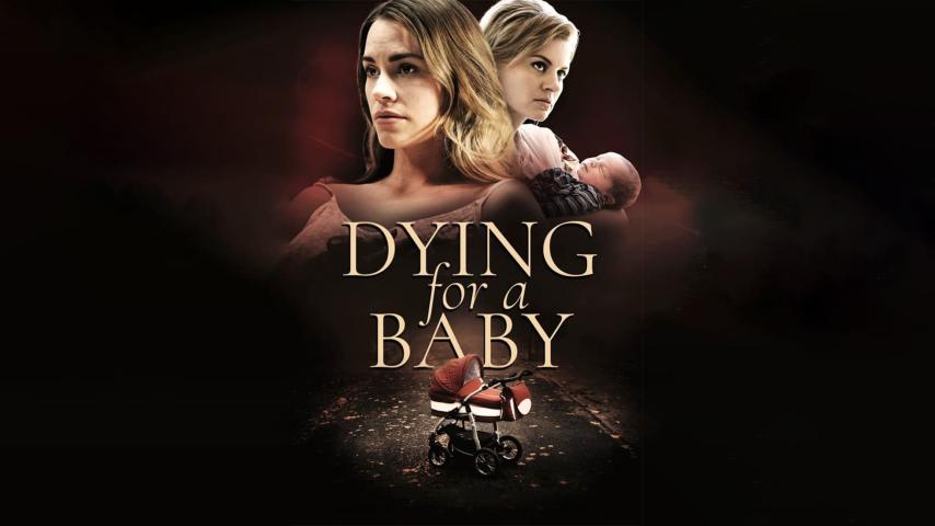 مشاهدة فيلم Dying for a Baby 2019 مترجم