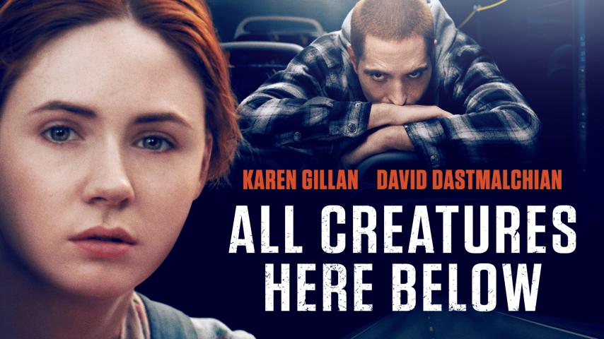 مشاهدة فيلم All Creatures Here Below 2018 مترجم