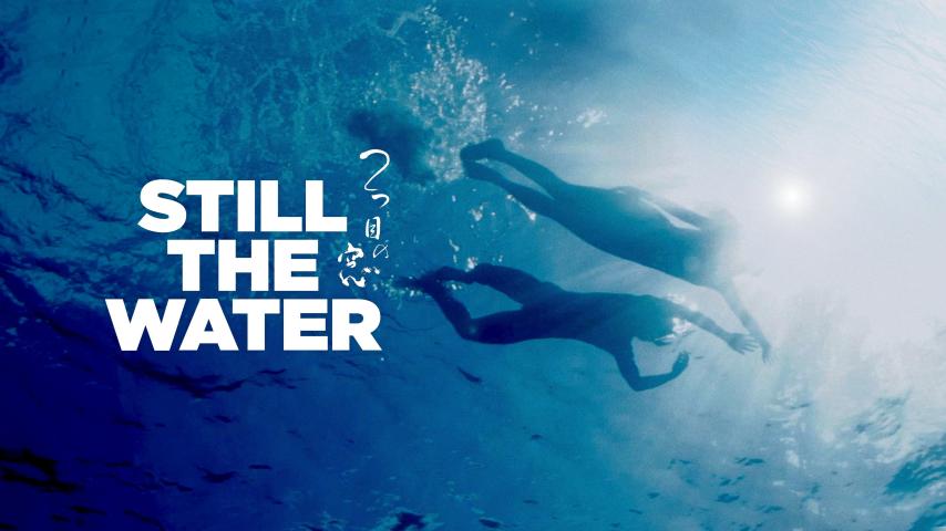 مشاهدة فيلم Still the Water 2014 مترجم