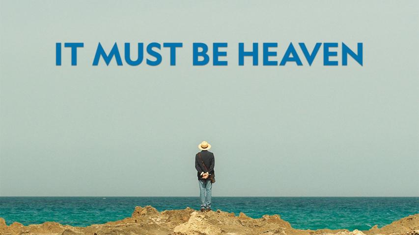 مشاهدة فيلم It Must Be Heaven 2019 مترجم