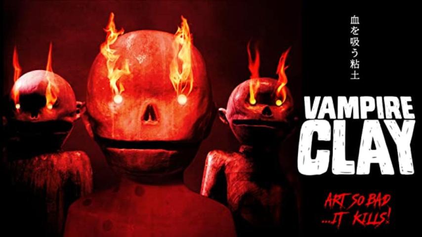 مشاهدة فيلم Vampire Clay 2017 مترجم