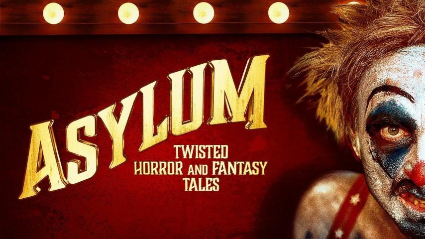 مشاهدة فيلم Asylum: Twisted Horror and Fantasy Tales 2020 مترجم