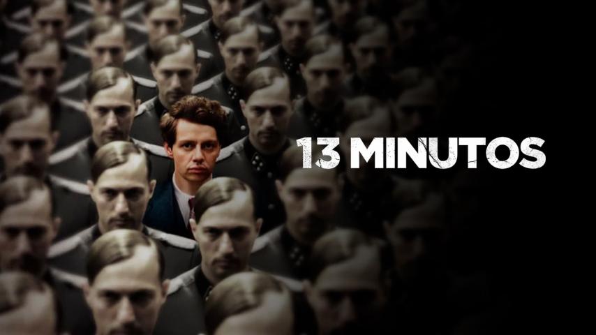 مشاهدة فيلم 13 Minutes 2015 مترجم