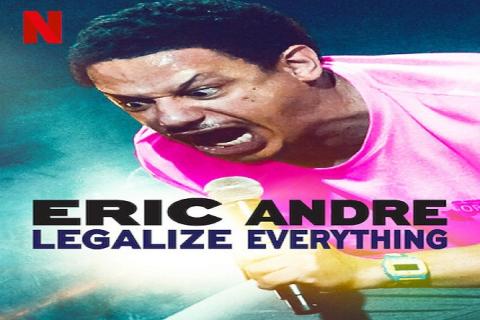 مشاهدة فيلم Eric Andre Legalize Everything 2020 مترجم