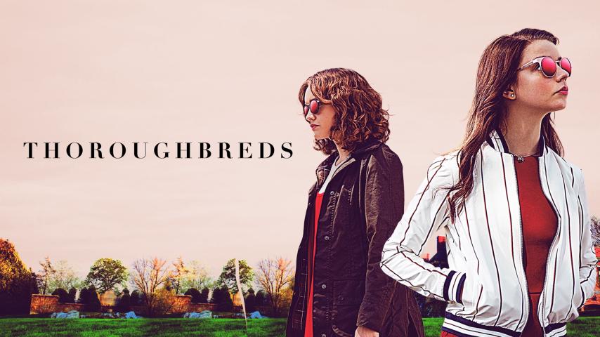 مشاهدة فيلم Thoroughbreds 2017 مترجم