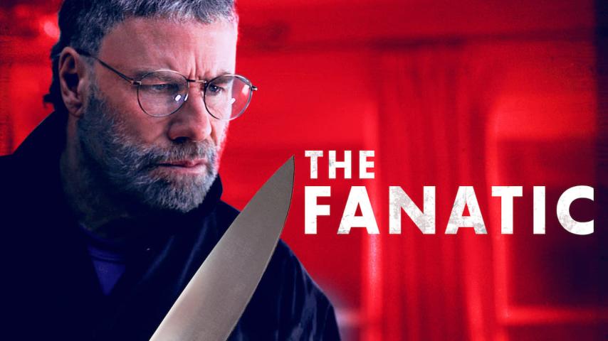 مشاهدة فيلم The Fanatic 2019 مترجم