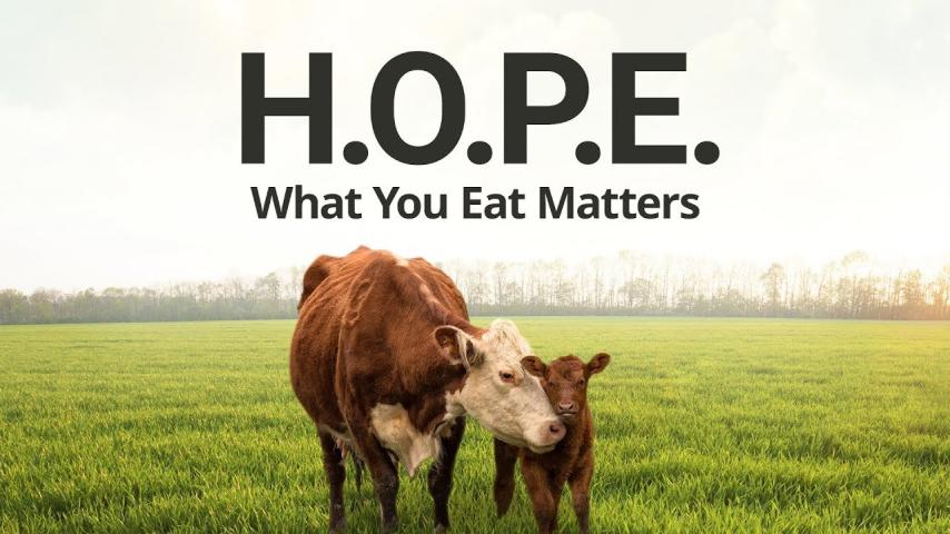 مشاهدة فيلم H.O.P.E.: What You Eat Matters 2016 مترجم