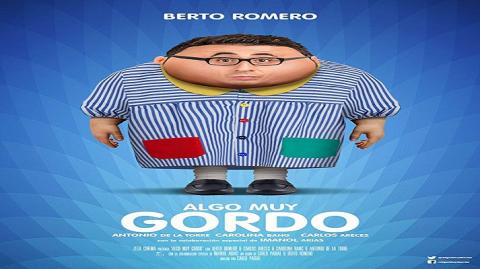 مشاهدة فيلم Algo muy gordo 2017 مترجم