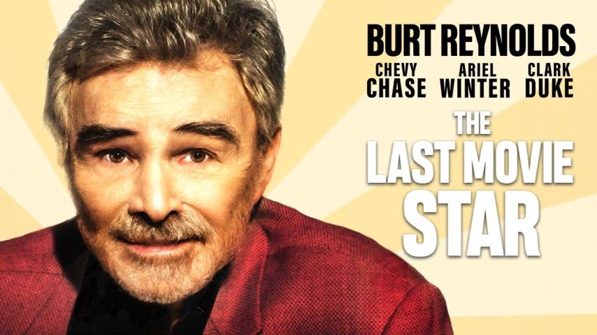 مشاهدة فيلم The Last Movie Star 2017 مترجم