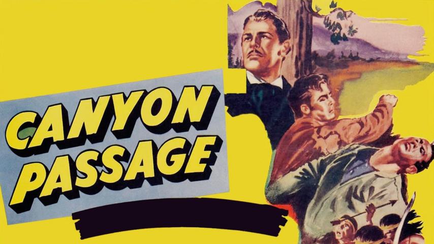 مشاهدة فيلم Canyon Passage 1946 مترجم