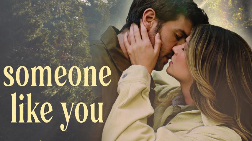 مشاهدة فيلم Someone Like You 2024 مترجم