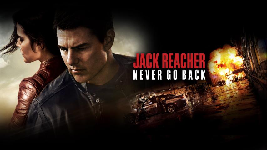 مشاهدة فيلم Jack Reacher: Never Go Back 2016 مترجم