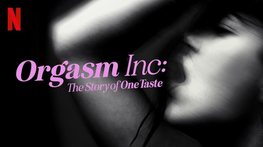 مشاهدة فيلم Orgasm Inc: The Story of OneTaste 2022 مترجم