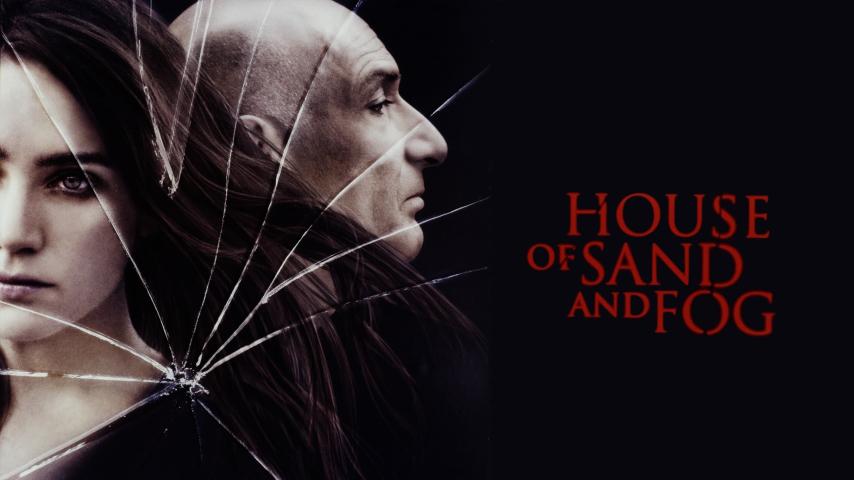 مشاهدة فيلم House of Sand and Fog 2003 مترجم