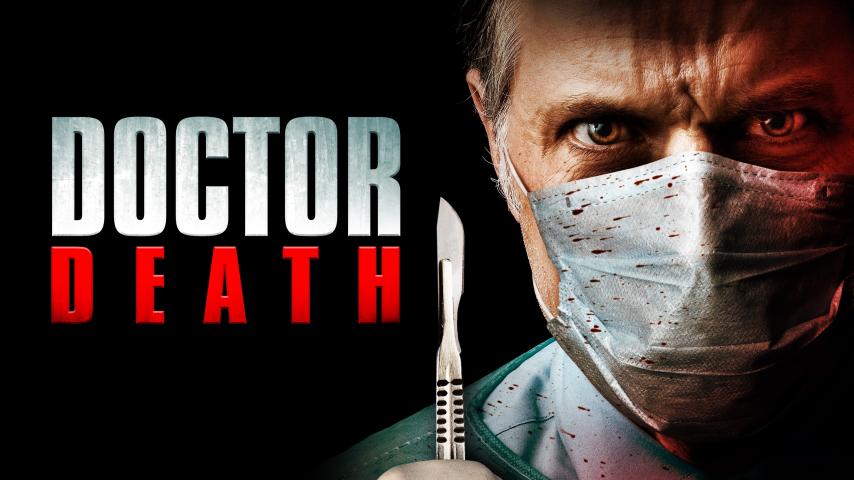 مشاهدة فيلم Doctor Death 2019 مترجم