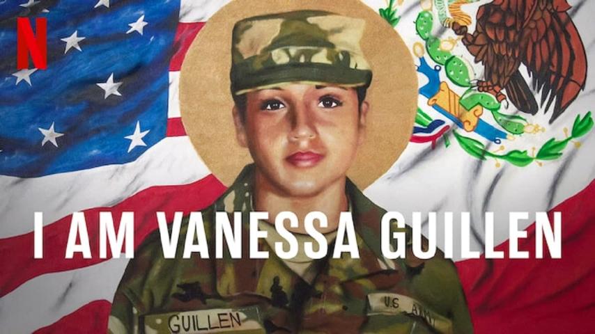 مشاهدة فيلم I Am Vanessa Guillen 2022 مترجم