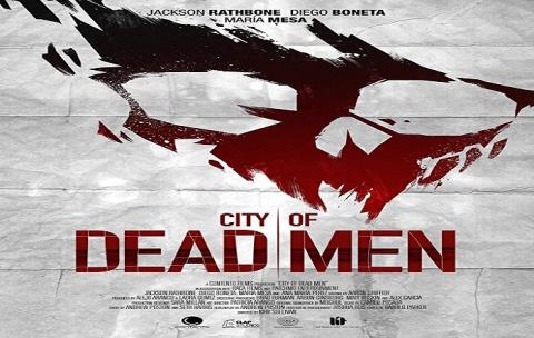 مشاهدة فيلم City of Dead Men 2016 مترجم