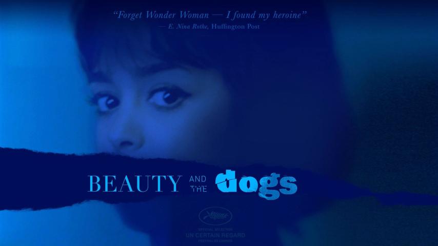 مشاهدة فيلم Beauty and the Dogs 2017 مترجم