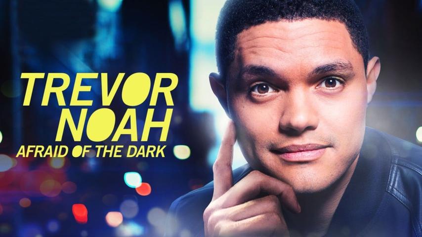 مشاهدة فيلم Trevor Noah: Afraid of the Dark 2017 مترجم