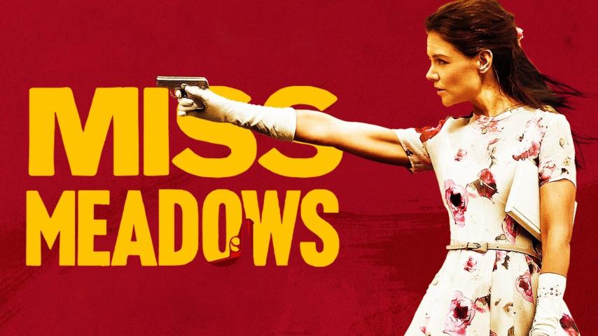 مشاهدة فيلم Miss Meadows 2014 مترجم