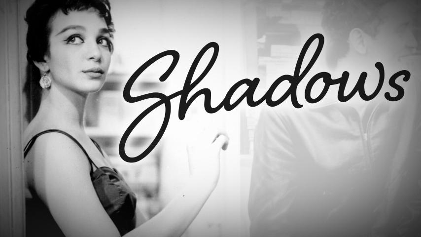 مشاهدة فيلم Shadows 1958 مترجم