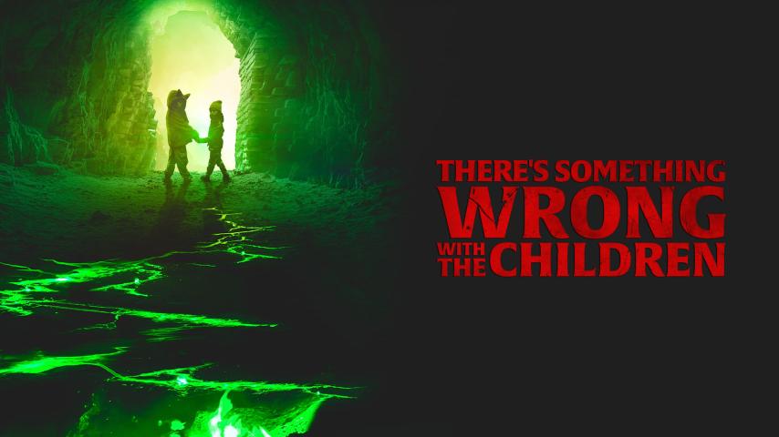 مشاهدة فيلم There's Something Wrong with the Children 2023 مترجم